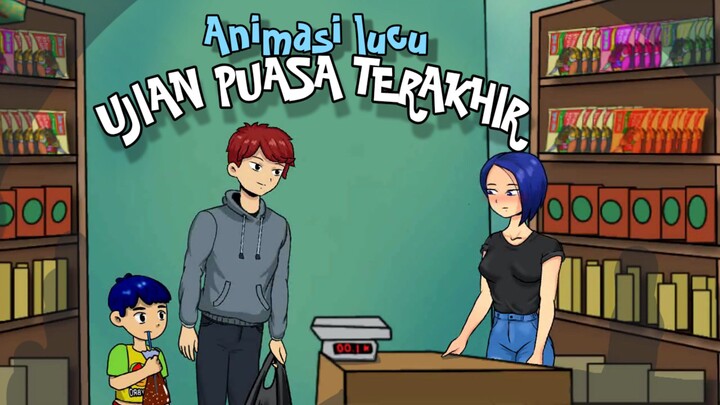 Cobaan puasa terakhir - Animasi lucu