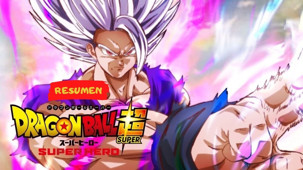 DRAGON BALL SUPER: SUPER HERO | En 17 minutos y algo ? - Bilibili