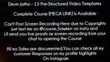 Devin Jatho Course 13 Pre-Structured Video Templates Download