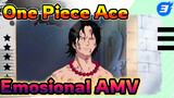 One Piece Ace 
Emosional AMV_3