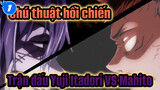Chú thuật hồi chiến| Trận đấu Yuji Itadori VS Mahito: Yuji ngầu quá điiiiiiiiii！！！！_1