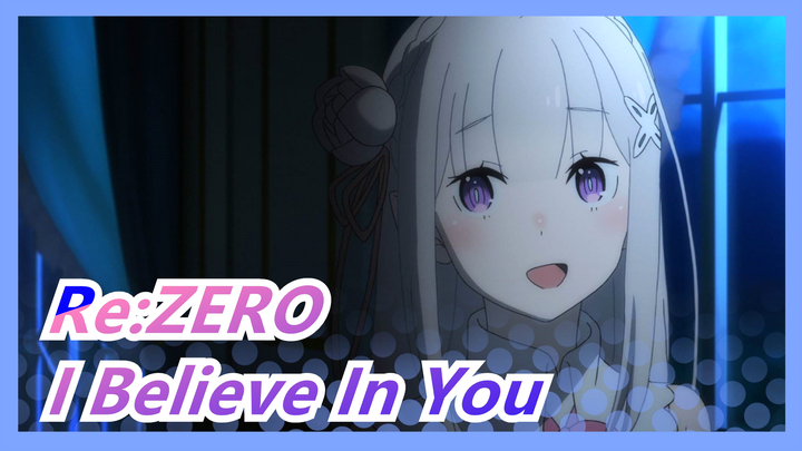 [Re:ZERO/Electric Sound AMV] The Reader's Indestructible War|| I Believe In You