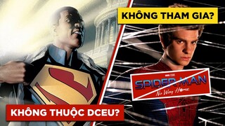 Phê Phim News: ANDREW GARFIELD phủ nhận tin đồn tham gia NO WAY HOME | Thông tin về SUPERMAN da màu