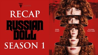 Russian Doll | Season 1 Recap