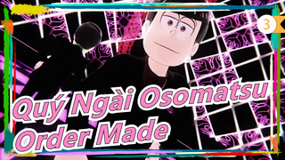 [Quý Ngài Osomatsu/Vẽ tay/MAD] 'Order Made'_3