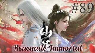 Renegade Immortal Episode 89 Sub Indo