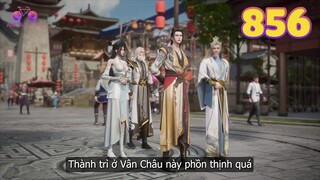 EP856 | Tần Trần rời thương huyền thành tiến đến vân châu | Võ Thần Chúa Tể