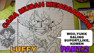 cara mudah menggambar anime one piece Luffy part.2