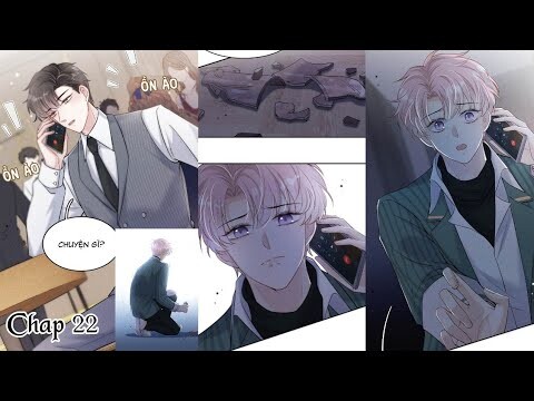 NƯỚC ĐỔ ĐẦY LY ~ CHAP 22: Ly nước vỡ rồi || truyện tranh đam mỹ | ngốc công | gương vỡ lại lành