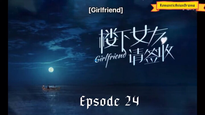 Girlfriend episode 24 with english sub