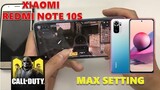 XIAOMI REDMI NOTE 10S. Test Game Call Of Duty Mobile! Max Setting!