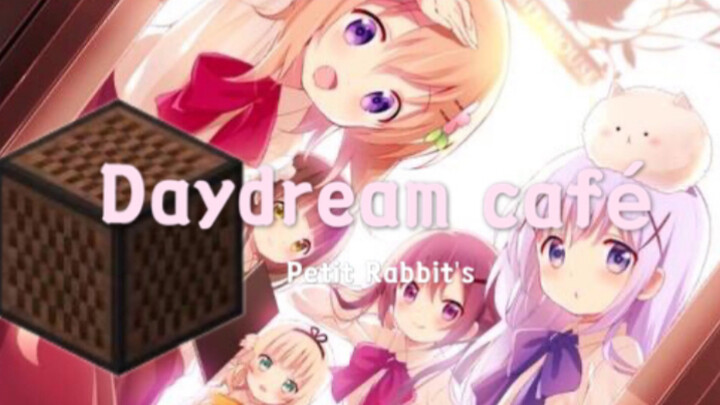 [Musik] [Play] Daydream café -  Is the Order a Rabbit? OP