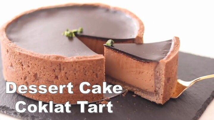 Begini Cara Membuat Dessert Cake Coklat __ Dessert Cake Coklat Tart