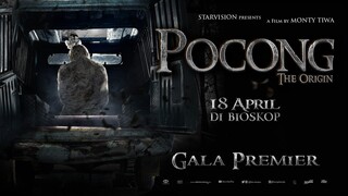 POCONG The Origin - Gala Premiere
