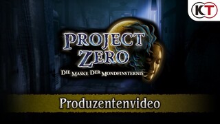 [DE] PROJECT ZERO: Die Maske der Mondfinsternis - Produzentenvideo