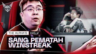 BIGETRON ALPHA PECAHKAN WINSTREAK EVOS LEGENDS ‼️🔥 - The Alpha's Eps. 2