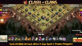 Th14 HYDRA Attack With 11 Zap Spell & Flame Flinger!! Th14 Best Attack Strategy 2022 PART#1