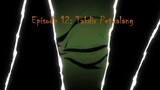 Pembantai Goblin Season 01 Episode 12