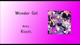 WONDERGIRL - Roots_ [ KAN/ROM/TH Lyrics ]
