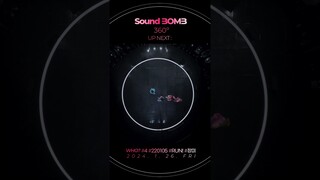 【Sound BOMB 360˚】 '싸운드밤 삼육공'의 여섯번째 아티스트는..?!🧐🖤