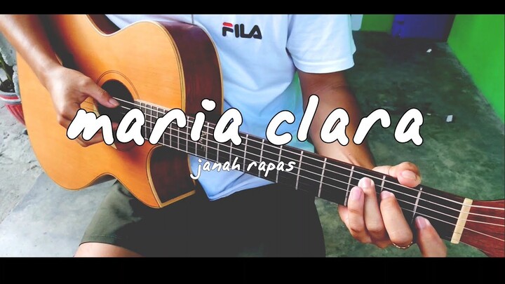 Maria Clara - Janah Rapas - Fingerstyle Guitar Cover