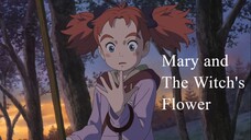 Mary and The Witch's Flower | Anime Movie 2017