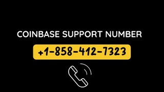 Coinbase Phone 👛🎉 +1-৻858_412⤿.7323৲ 👛🎉 Support Helpline USSD