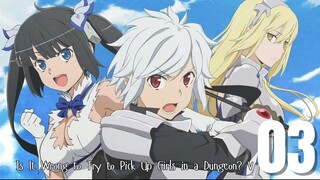 EPISODE 3: Is It Wrong to Try to Pick Up Girls in a Dungeon V (Eng-Sub)