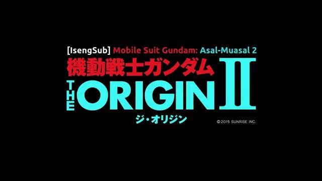 Mobile Suit Gundam The Origin Episode  II Subtitle Indonesia
