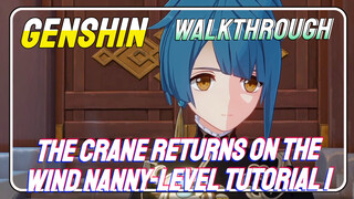 [Genshin  Walkthrough]  The Crane Returns on the Wind Nanny-level tutorial 1