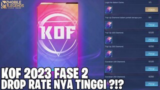 FASE 2 KOF 2023 - APAKAH DROP RATE NYA BAKAL TINGGI? AUTO CLAIM 1 SKIN KOF IS RILL KAH?