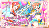 [Love Live!] Giấc mơ chớm nở - Start:dash!!_1