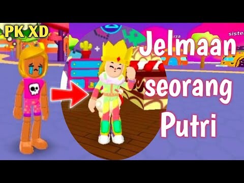 Drama PK XD Jelmaan seorang Putri yang mencari teman sejati