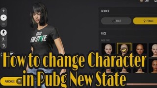 How to change Character in Pubg New State