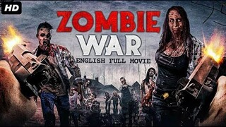 ZOMBIE WAR - Hollywood English Movie | Blockbuster Zombie Horror Full Movies In English HD