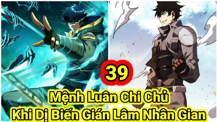 Tập 14| Quái Vật Xâm Chiếm Trái Đất | Ta Thức Tỉnh Chức Nghiệp Ẩn| Trở Thành Mệnh Luân Chi Chủ