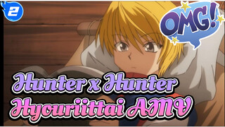 [Hunter x Hunter AMV] Hyouriittai_2