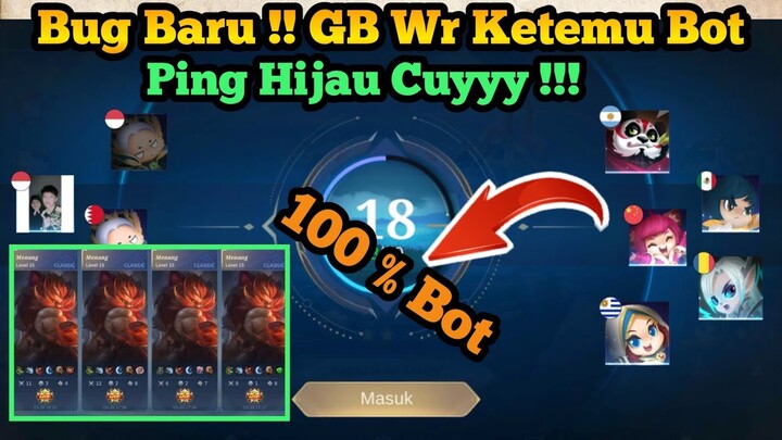 Cara GB Winrate Classic Bertemu Bot Di Update Terbaru 2022 Dengan Ping Hijau Mobile Legends