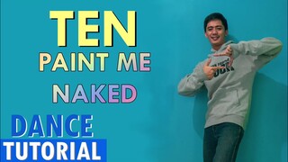 [EASY TUTORIAL] TEN - 'PAINT ME NAKED' Dance Tutorial MIRRORED + EXPLAINED | Blue Shiver