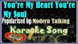 You're My Heart You're My Soul/Karaoke Version/Minus One/Karaoke Version