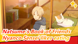 Natsume's Book of Friends|In the new year let's be a happy fat man too！