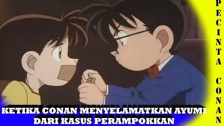 Ketika Conan Menyelamatkan Ayumi dari Kasus Perampokkan -Aksi conan bersama detektif Cilik-