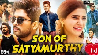 son of satyamurthy  movie Hindi dubbing