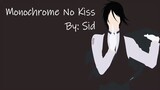 [Lyrics + Vietsub] Monochrome No Kiss (Monokuro No Kiss) - SID (Kuroshitsuji 1 Opening OST)