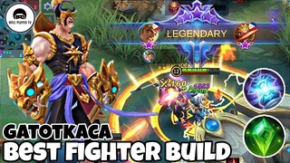 GATOTKACA BEST FIGHTER BUILD