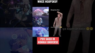 POV Saoji in Honkai Universe 😁 #honkaistarrail