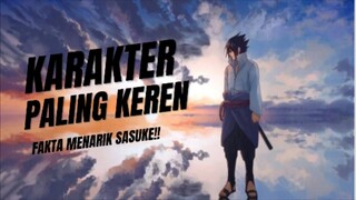 KARAKTER PALING DINGINN🥶🥶!! FAKTA MENARIK UCIHA SASUKE