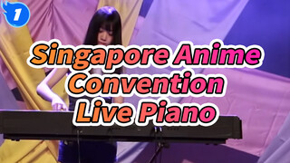Singapore Anime Convention 
Live Piano_1
