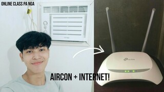 nagpakabit na ng aircon at INTERNET,,, for online classes!!!