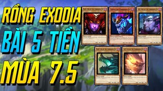 (ĐTCL) TOP 1 LÀ DỄ VỚI ĐỘI HÌNH MẠNH NHẤT VỀ CUỐI TRẬN - RỒNG EXODIA MÙA 7.5!